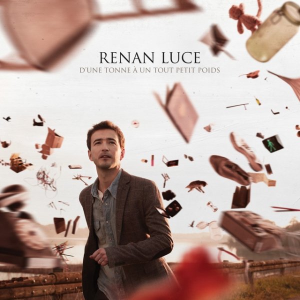 Renan Luce D’Une Tonne A Un Tout Petit Poids, 2014