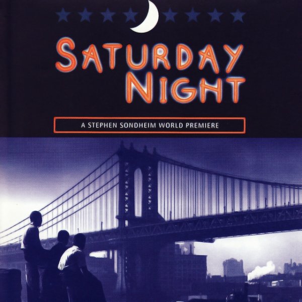 Stephen Sondheim Saturday Night (World Premiere Recording), 1998