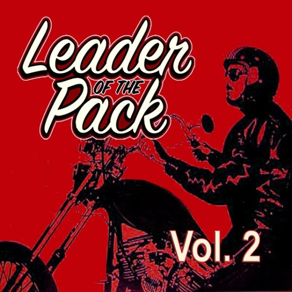 The Shangri-Las Leader of the Pack, Vol. 2, 2010
