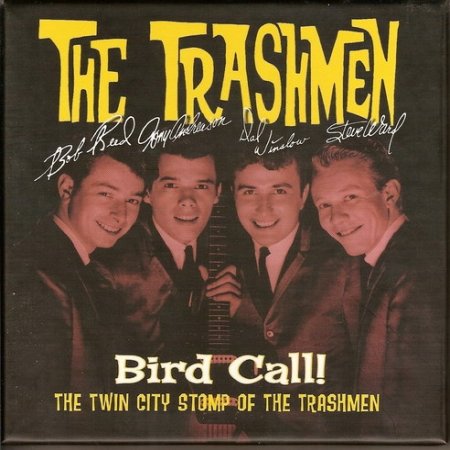 The Trashmen Bird Call! The Twin City Stomp Of The Trashmen, 1998