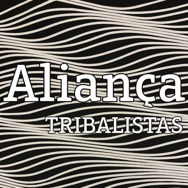 Tribalistas Aliança, 2017