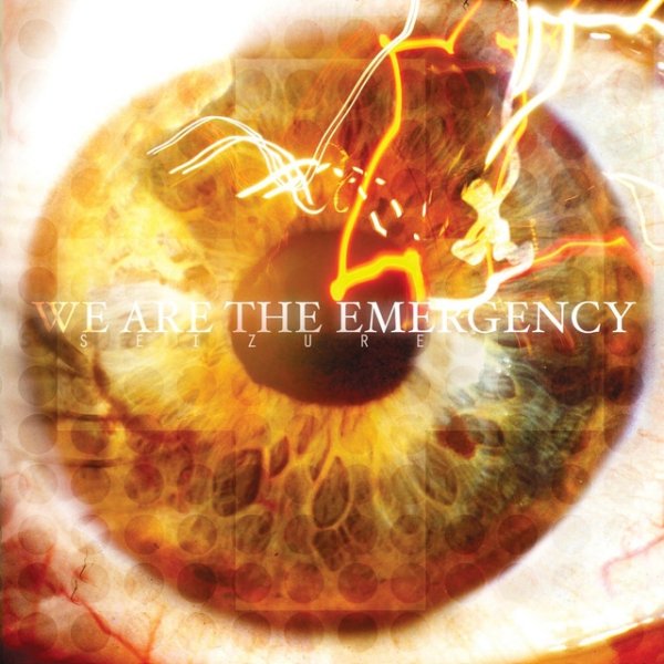 We Are The Emergency Seizure, 2009