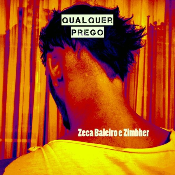 Qualquer Prego Album 