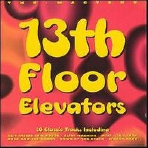 13th Floor Elevators The Masters, 1997