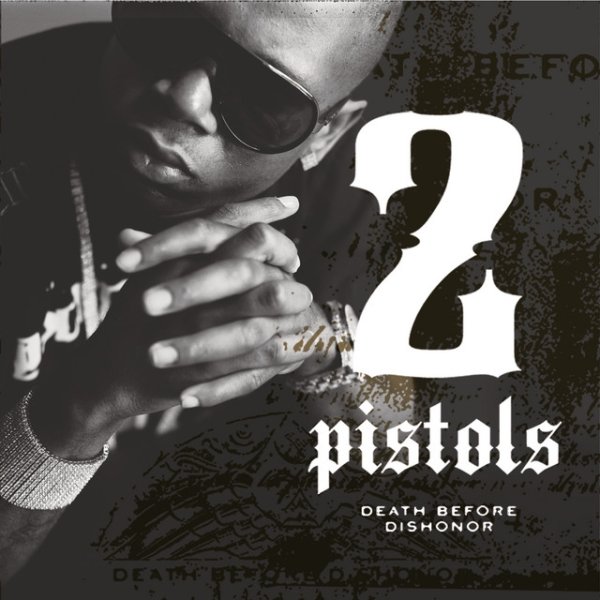 2 Pistols Death Before Dishonor, 2008
