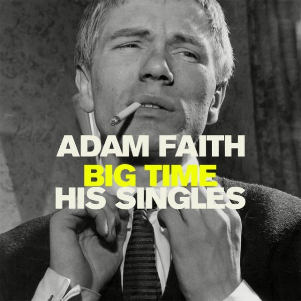 Adam Faith Big Time - His Singles, 2021