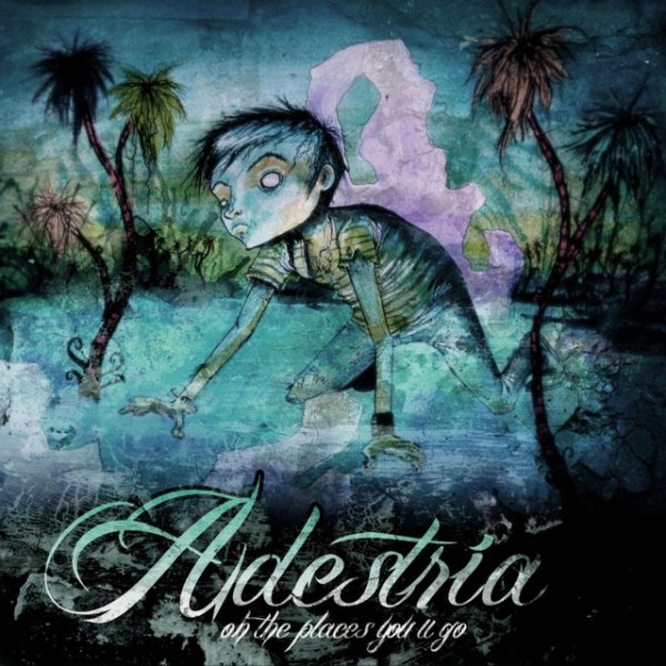 Adestria Oh The Places You'll Go, 2010