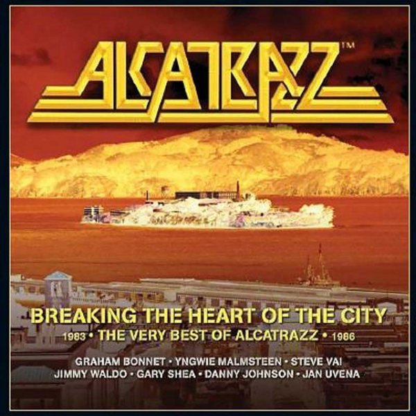 Breaking the Heart of the City: The Best of Alcatrazz Album 