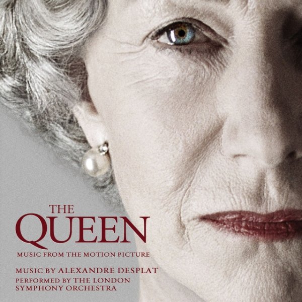 Alexandre Desplat The Queen, 2006
