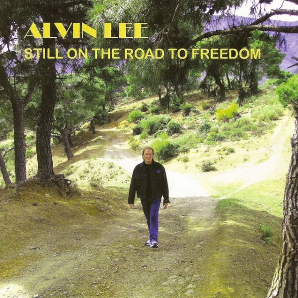 Still on the Road to Freedom Album 
