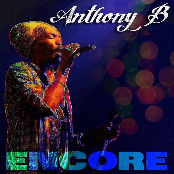 Anthony B Encore, 2010