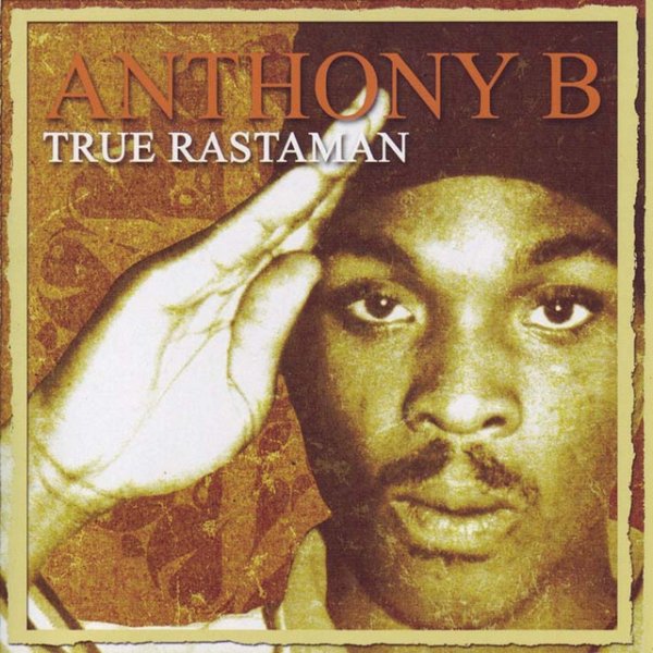 Anthony B True Rastaman, 2008