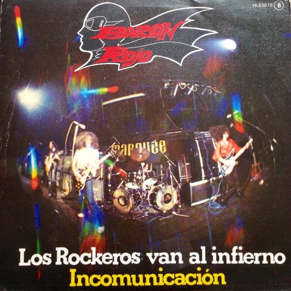 Los Rockeros Van Al Infierno / Incomunicación Album 