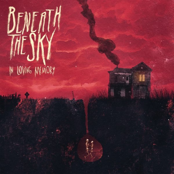 Beneath The Sky In Loving Memory, 2010