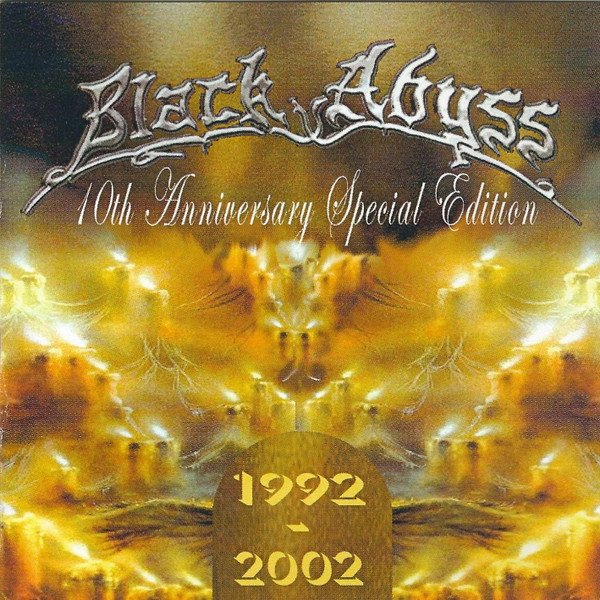 Black Abyss 10th Anniversary Special Edition, 2002