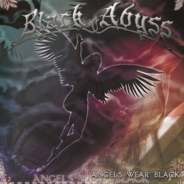 Black Abyss Angels Wear Black, 2004