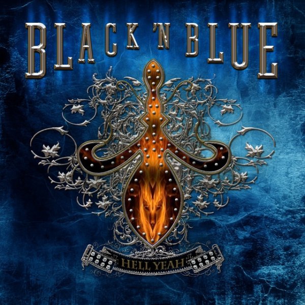 Black 'N Blue Hell Yeah!, 2011