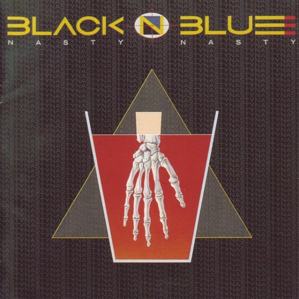Black 'N Blue Nasty Nasty, 1986