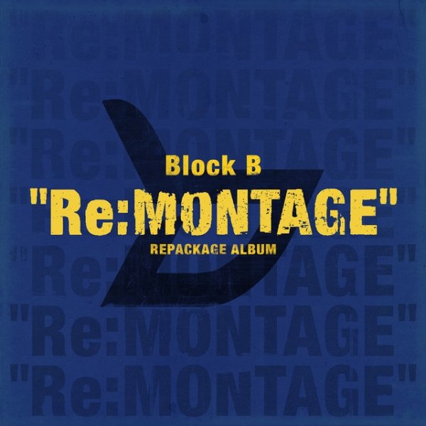 Block B Re:MONTAGE, 2018
