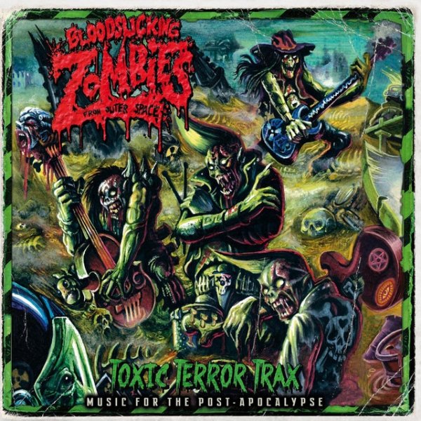 Bloodsucking Zombies from Outer Space Toxic Terror Trax, 2014