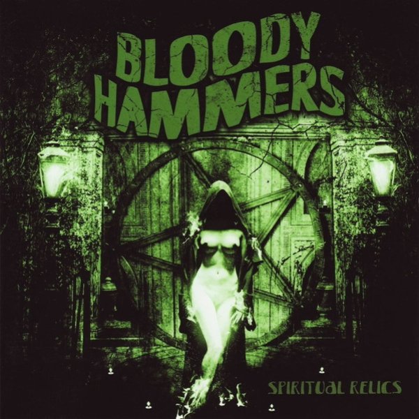 Bloody Hammers Spiritual Relics, 2013