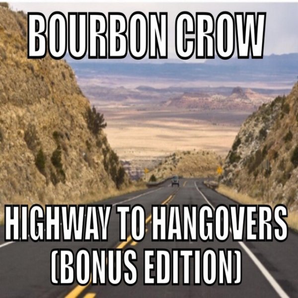 Highway to Hangovers Album 