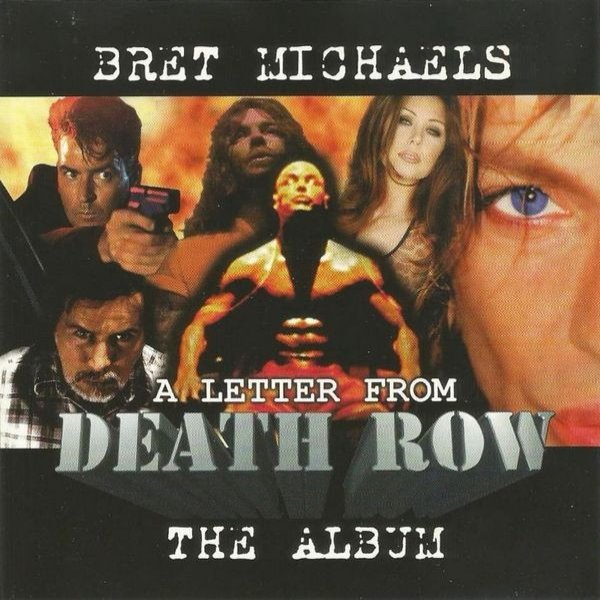 Bret Michaels A Letter From Death Row (The Album), 1998
