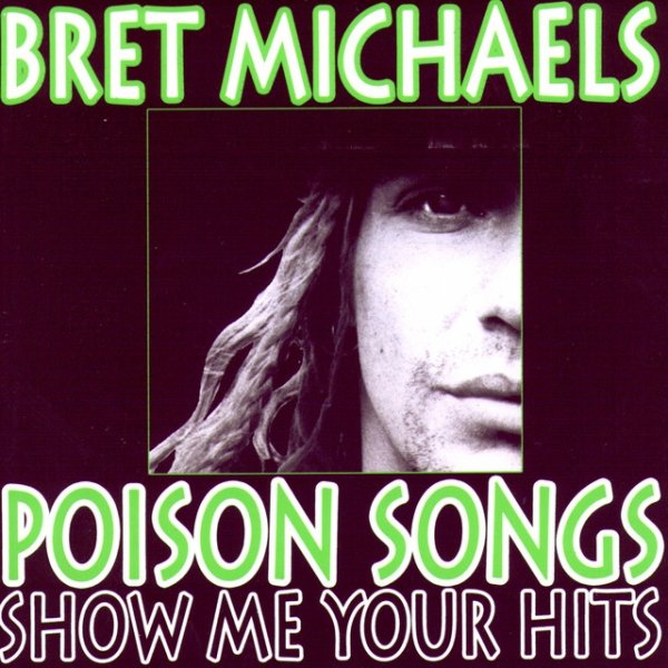 Poison Songs - Show Me Your Hits Album 