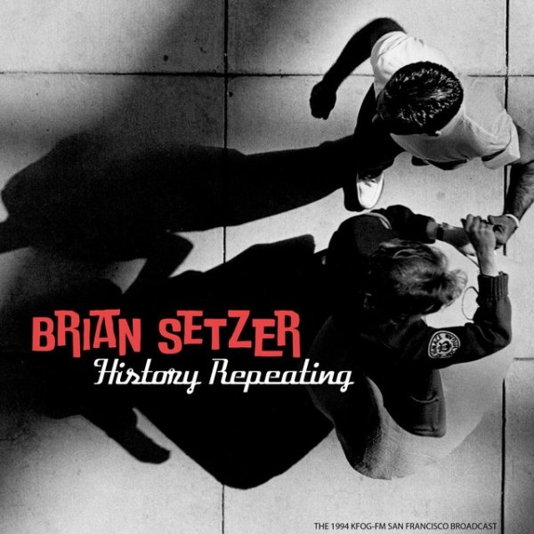 Brian Setzer History Repeating, 2022