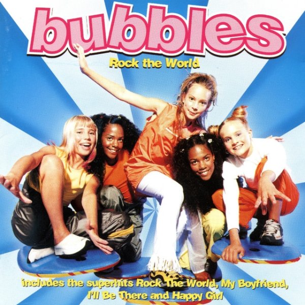 Bubbles Rock the World, 2002