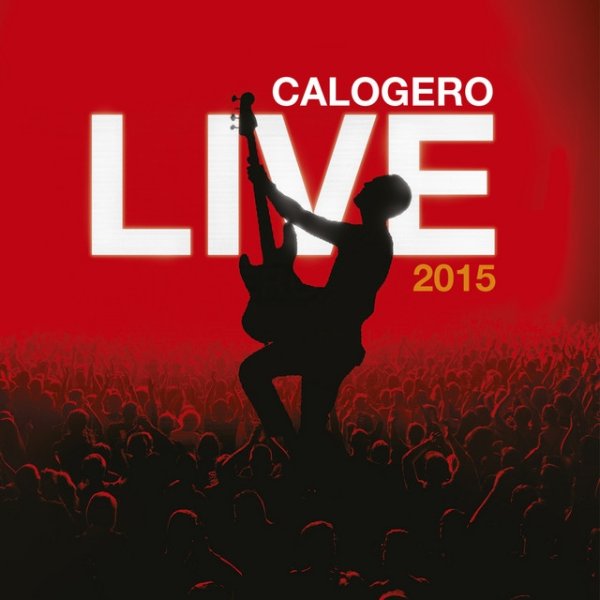 Calogero Live 2015, 2015