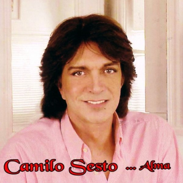 Camilo Sesto Alma, 2002