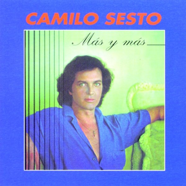 Camilo Sesto Mas Y Mas, 1981