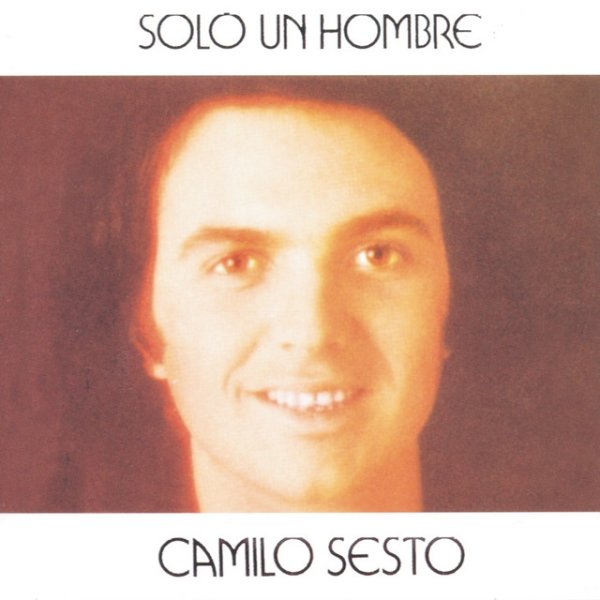 Camilo Sesto Solo un Hombre, 1972