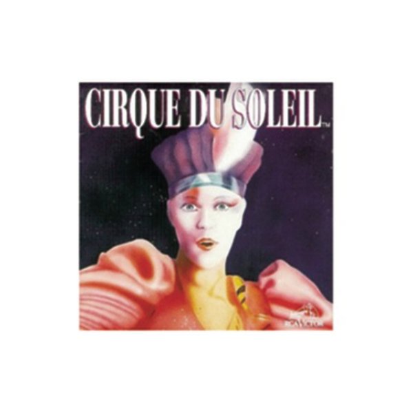 Cirque Du Soleil Cirque du Soleil, 1994