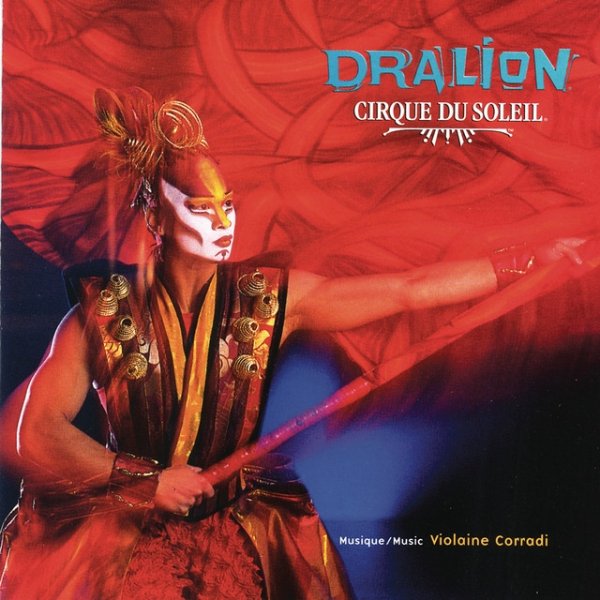 Cirque Du Soleil Dralion, 1999
