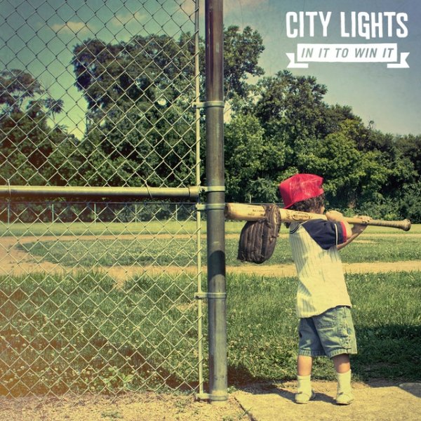 City Lights In It to Win It, 2011