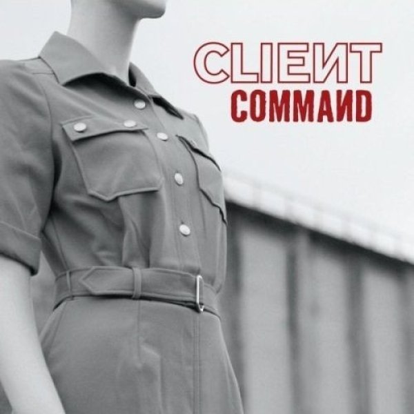 Client Command, 2009