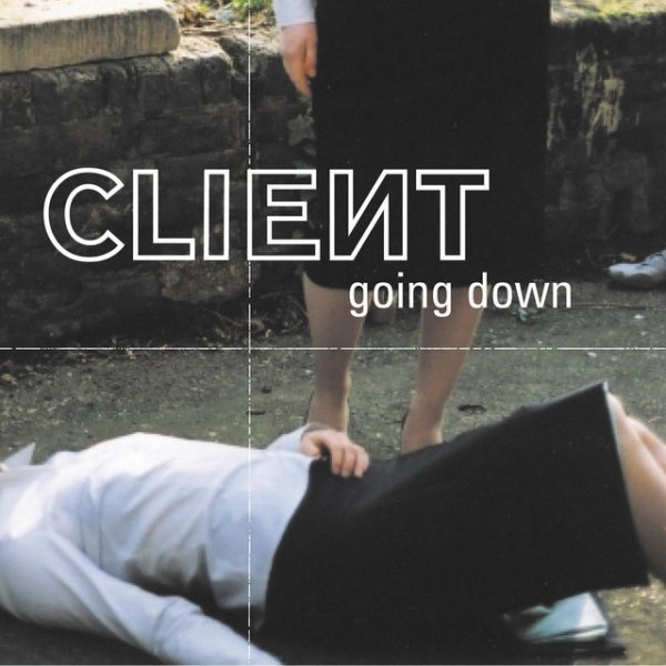 Client Going Down, 2005