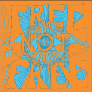 Free Not Free Album 