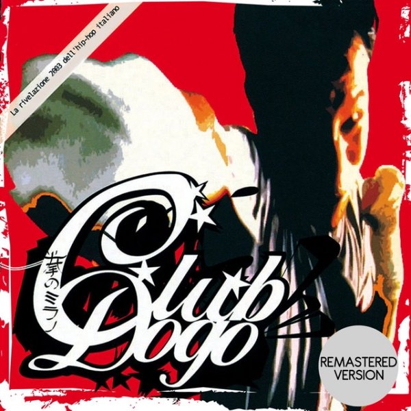 Club Dogo Mi fist, 2004