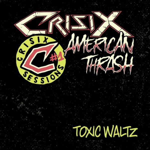 Toxic Waltz Album 