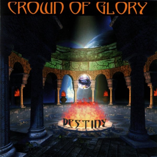 Crown Of Glory Destiny, 2001