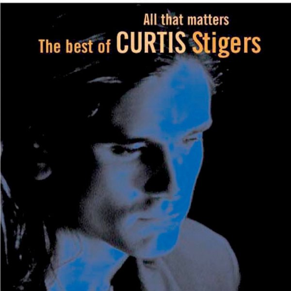 Curtis Stigers All That Matters, 2001
