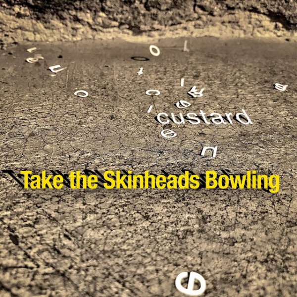 Take the Skinheads Bowling Album 
