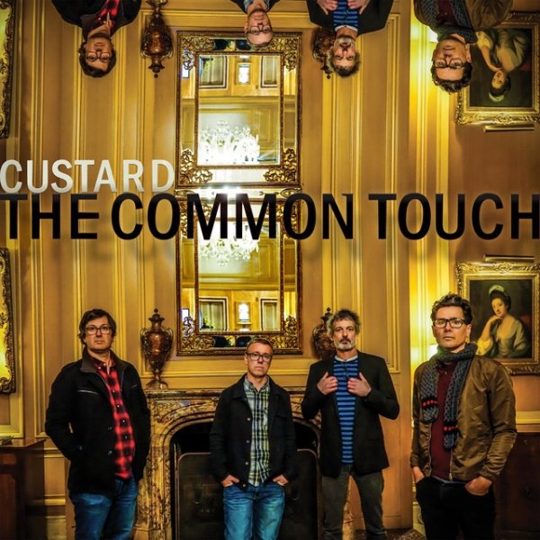 Custard The Common Touch, 2017