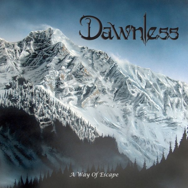 Dawnless A Way of Escape, 2006