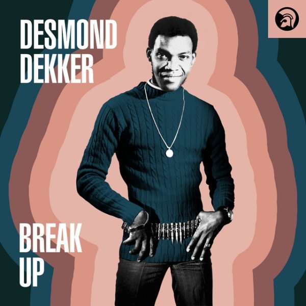 Desmond Dekker Break Up, 2022