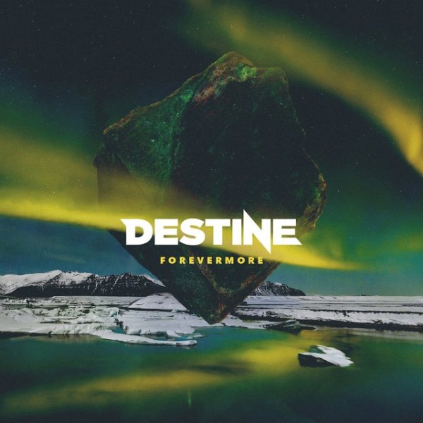 Destine Forevermore, 2015
