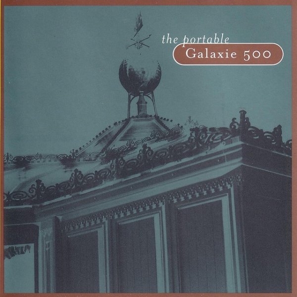 Galaxie 500 The Portable Galaxie 500, 1998